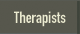Therapists
